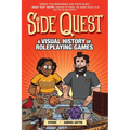 Side Quest: A Visual History of Roleplaying Games, a Graphic Novel - Paperback