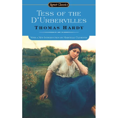 Tess of the d'Urbervilles - Mass Market Paperbound