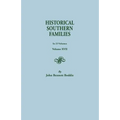 Historical Southern Families. in 23 Volumes. Volume XVI - Paperback
