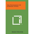 The Psychology of Everyday Living - Paperback