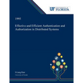 Effective and Efficient Authentication and Authorization in Distributed Systems - Paperback