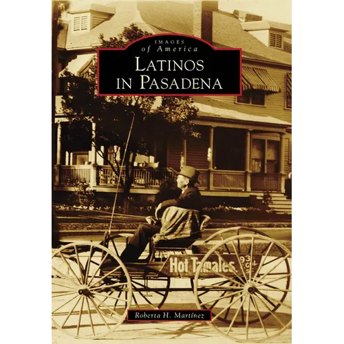 Latinos in Pasadena - Paperback