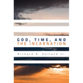 God, Time, and the Incarnation - Paperback