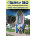 Chicano San Diego: Cultural Space and the Struggle for Justice - Paperback