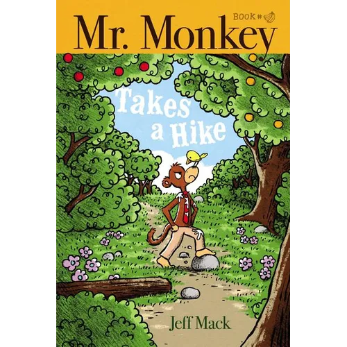 Mr. Monkey Takes a Hike - Hardcover