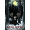 Case Two; The Spirits: Yours Truly, Della Coleman: Case Two: The Spirits - Paperback