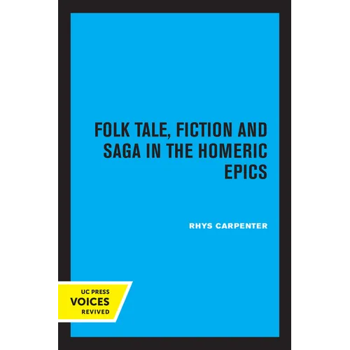 Folk Tale, Fiction and Saga in the Homeric Epics: Volume 20 - Paperback