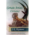 Certain Artists: (Certains) - Paperback