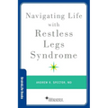 Navigating Life with Restless Legs Syndrome - Paperback