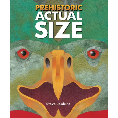 Prehistoric Actual Size - Hardcover