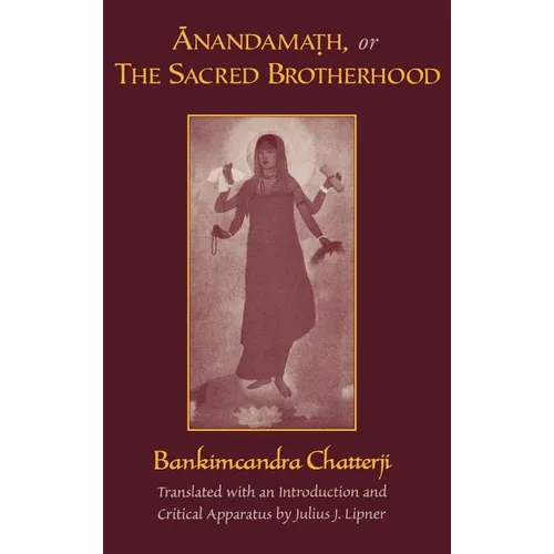 Anandamath, or the Sacred Brotherhood - Hardcover