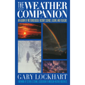 The Weather Companion: An Album of Meteorological History, Science, and Folklore - Paperback