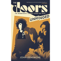 The Doors Unhinged: Jim Morrison's Legacy Goes on Trial - Paperback