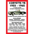 Corvette V8 1955-1962 Owner's Workshop Manual - Paperback