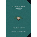 Cadenus And Vanessa - Hardcover
