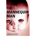 The Mannequin Man - Paperback