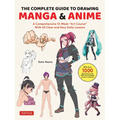 The Complete Guide to Drawing Manga & Anime: A Comprehensive 13-Week Art Course with 65 Clear and Easy Daily Lessons - Paperback
