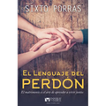 El Lenguaje del Perdón: El Matrimonio Es El Arte de Aprender a Vivir Juntos - Paperback