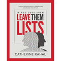 If You Love Them Leave Them Lists: A Guide to Navigate Difficult Conversations and Organize Your Affairs - Paperback