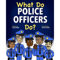 What Do Police Officers Do? - Paperback