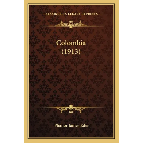 Colombia (1913) - Paperback