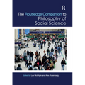 The Routledge Companion to Philosophy of Social Science - Paperback