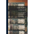 The Platt Lineage: a Genealogical Research and Record - Hardcover
