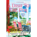 A Dish to Die for: A Key West Food Critic Mystery - Hardcover