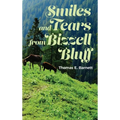 Smiles and Tears from Bizzell Bluff - Hardcover