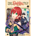 Magic Artisan Dahlia Wilts No More (Manga) Vol. 3 - Paperback