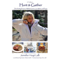 Hunt & Gather: The Healing Powers of Whole Grains, Lean Meat, and Prayer - Paperback