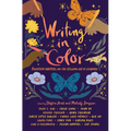 Writing in Color: Fourteen Writers on the Lessons We've Learned - Paperback