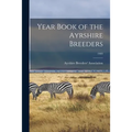 Year Book of the Ayrshire Breeders; 1903 - Paperback