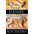 40 Days Through Daniel: Revealing God's Plan for the Future - Paperback