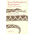 From Rattlesnakes to Road Agents: Rough Times on the Frio Volume 3 - Paperback