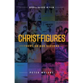Christ-figures: There on our Screens - Paperback