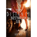The Distance Between Us - Paperback