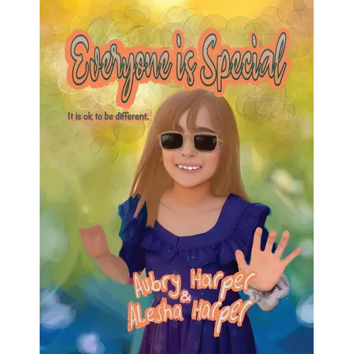 Everyone Is Special: It is ok to be different. - Paperback