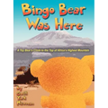 Bingo Bear Was Here - Paperback