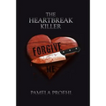 The Heartbreak Killer - Hardcover