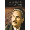 Iqbal: His Life and Our Times - Paperback