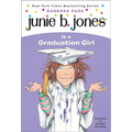 Junie B. Jones Is a Graduation Girl - Hardcover