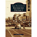San Francisco's Richmond District - Paperback