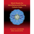 Work Sheets for Identifying and Closing Culture-Gaps - Paperback