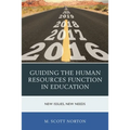 Guiding the Human Resources Function in Education: New Issues, New Needs - Paperback