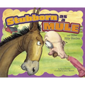 Stubborn as a Mule and Other Silly Similes - Paperback
