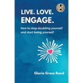 Live. Love. Engage. - Paperback