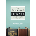 The Layperson's Library: Essential Bible Study Tools for the Man and Woman in the Pew - Paperback
