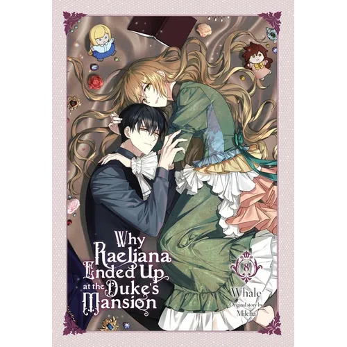 Why Raeliana Ended Up at the Duke's Mansion, Vol. 8 - Paperback