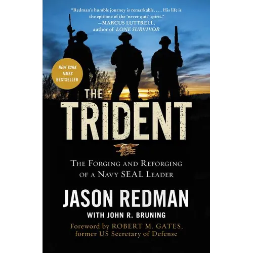 The Trident: The Forging and Reforging of a Navy Seal Leader - Paperback